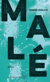 Roman Ehrlich, Malé